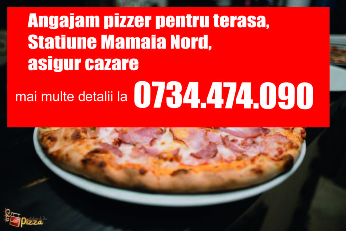 pizzer mamaia nord, constanta, angajam