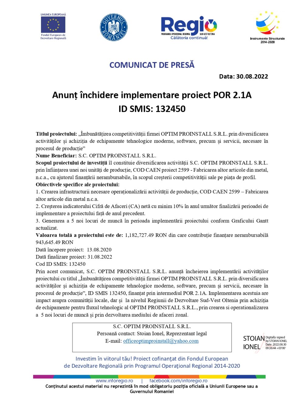 Vacant portable repose COMUNICAT DE PRESĂ: Anunț închidere implementare proiect POR 2.1A ID SMIS:  132450 - Cronica Olteniei